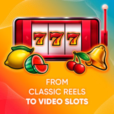 From Classic Reels to Video Slots blog article